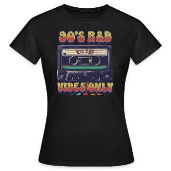 90er R&B Vibes Only Kassette Vintage 90er R&B - Frauen T-Shirt - Schwarz - Vorne - AI Model Female 172 dark (172cm)
