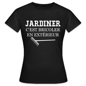 Jardiner C'est Bricoler En Extérieur - T-shirt Femme - noir - Devant - AI Model Female 172 dark (172cm)