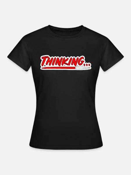 Thinking PopArt Ladebalken Schriftzug - Frauen T-Shirt - Schwarz