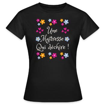 Une maîtresse qui déchire ! - T-shirt Femme - noir - Devant - AI Model Female 172 dark (172cm)
