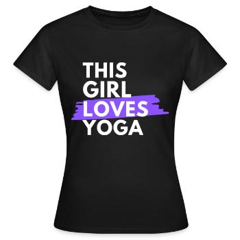 Cette fille aime le yoga. - T-shirt Femme - noir - Devant - AI Model Female 172 dark (172cm)