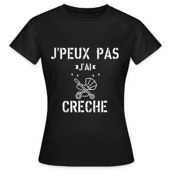 J Peux Pas J ai Crèche - T-shirt Femme - noir - Devant - AI Model Female 172 dark (172cm)