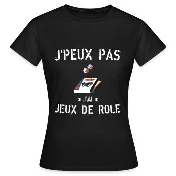 J Peux Pas J ai Jeux de Rôle - T-shirt Femme - noir - Devant - AI Model Female 172 dark (172cm)