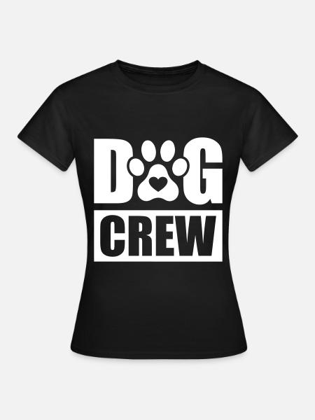 Dog Crew - Frauen T-Shirt - Schwarz