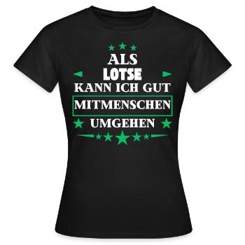 Als Lotse Mitmenschen Umgehen. - Frauen T-Shirt - Schwarz - Vorne - AI Model Female 172 dark (172cm)