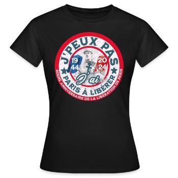Ich kann nicht, ich habe Paris, um es zu befreien, 1944 2024 - Frauen T-Shirt - Schwarz - Vorne - AI Model Female 172 dark (172cm)