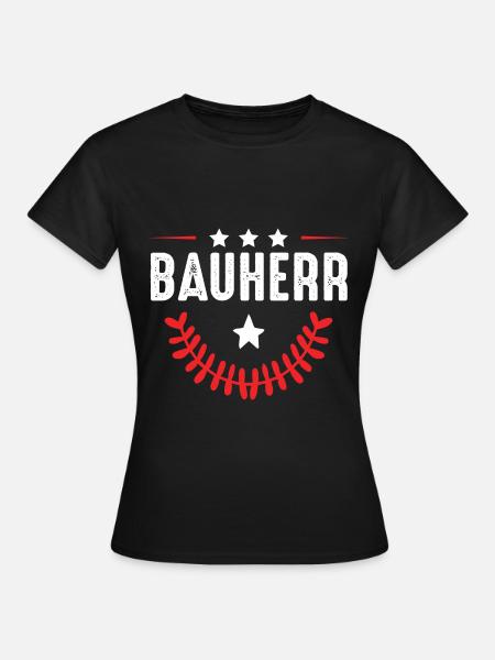 Bauherr Haus Bau - Frauen T-Shirt - Schwarz