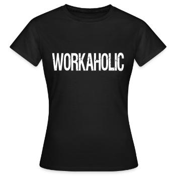 bourreau de travail - T-shirt Femme - noir - Devant - AI Model Female 172 dark (172cm)