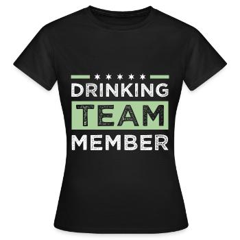 Équipe de consommation d’alcool - T-shirt Femme - noir - Devant - AI Model Female 172 dark (172cm)