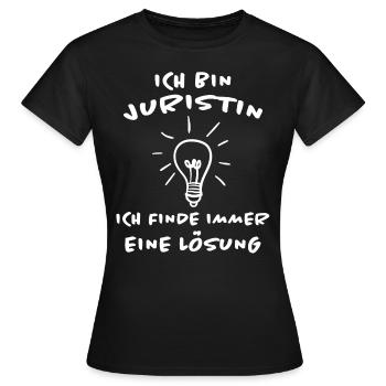 Juristin Beruf Lustige Spruch Jurist Jura Geschenk - Frauen T-Shirt - Schwarz - Vorne - AI Model Female 172 dark (172cm)