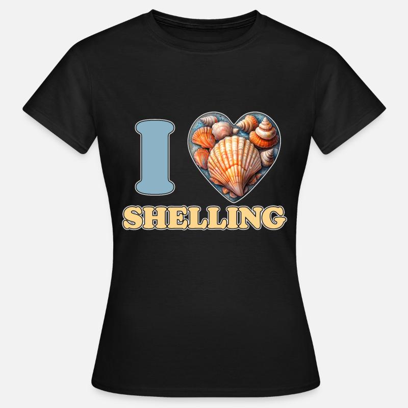 I Love Shelling Shells Shell Collector Gift - Women's T-Shirt - black
