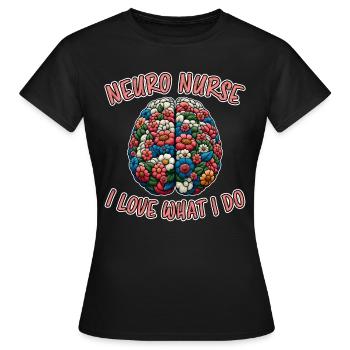 Neuro Nurse Nurse Neurology Gift - Women's T-Shirt - black - Front - AI Model Female 172 dark (172cm)