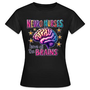 Neuro Nurse Nurse Neurology Gift - Women's T-Shirt - black - Front - AI Model Female 172 dark (172cm)