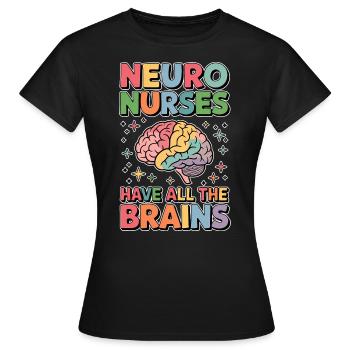 Neuro Nurse Nurse Neurology Gift - Women's T-Shirt - black - Front - AI Model Female 172 dark (172cm)