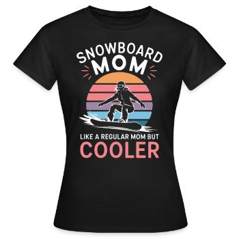 Snowboarderin Spruch Mama Snowboarding Geschenk - Frauen T-Shirt - Schwarz - Vorne - AI Model Female 172 dark (172cm)