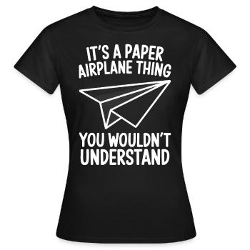 Avion en papier disant blague Avion en papier cadeau - T-shirt Femme - noir - Devant - AI Model Female 172 dark (172cm)