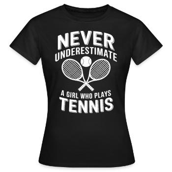 Tennis Saying Girl Funny Tennis Gift - Women's T-Shirt - black - Front - AI Model Female 172 dark (172cm)