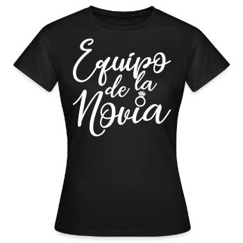 Equipo dela Novia Team Bride Wedding Bridesmaid - Women's T-Shirt - black - Front - AI Model Female 172 dark (172cm)