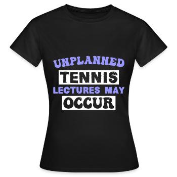 Des conférences de tennis imprévues peuvent avoir lieu - T-shirt Femme - noir - Devant - AI Model Female 172 dark (172cm)