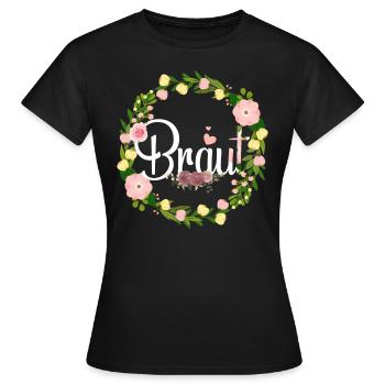 Braut Junggesellenabschied Hochzeit Braut Geschenk - Frauen T-Shirt - Schwarz - Vorne - AI Model Female 172 dark (172cm)