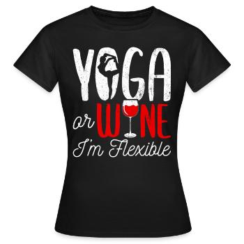 Yoga oder Wein - Ich bin flexibel Yoga & Wein Lieb - Frauen T-Shirt - Schwarz - Vorne - AI Model Female 172 dark (172cm)