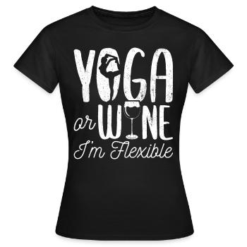Yoga oder Wein - Ich bin flexibel Yoga & Wein Gesc - Frauen T-Shirt - Schwarz - Vorne - AI Model Female 172 dark (172cm)