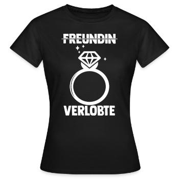 Verlobte Verlobungsring keine Freundin Verlobungs - Frauen T-Shirt - Schwarz - Vorne - AI Model Female 172 dark (172cm)