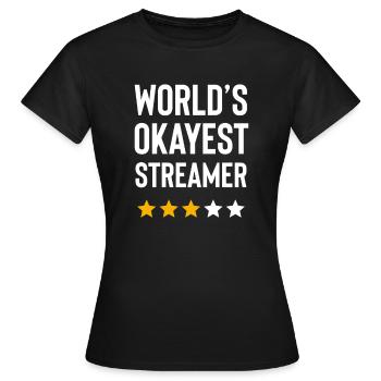 Worlds Okayest Streamer Shirts für Männer Frauen & - Frauen T-Shirt - Schwarz - Vorne - AI Model Female 172 dark (172cm)