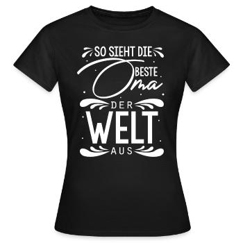 So Sieht Die Beste Oma Der Welt Aus - Geschenk Gro - Frauen T-Shirt - Schwarz - Vorne - AI Model Female 172 dark (172cm)