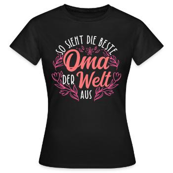 So Sieht Die Beste Oma Der Welt Aus - Geschenk Lie - Frauen T-Shirt - Schwarz - Vorne - AI Model Female 172 dark (172cm)