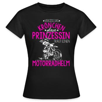 Vergiss das Krönchen Diese Prinzessin Trägt Motorr - Frauen T-Shirt - Schwarz - Vorne - AI Model Female 172 dark (172cm)
