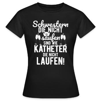 Krankenschwester Schwestern Saufen Bier Wein Party - Frauen T-Shirt - Schwarz - Vorne - AI Model Female 172 dark (172cm)