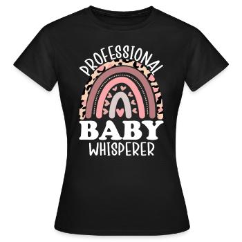Professional Baby Whisperer Childbirth Maternity - Women's T-Shirt - black - Front - AI Model Female 172 dark (172cm)