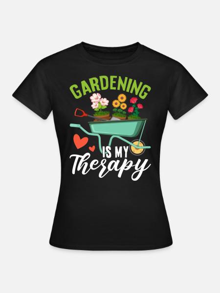 Le jardinage est ma thérapie Jardin drôle de jardinage - T-shirt Femme - noir