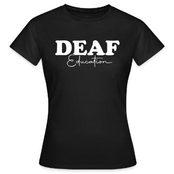 Deaf Education ASL Teacher Funny Deaf and Hard of - Women's T-Shirt - black - Front - AI Model Female 172 dark (172cm)