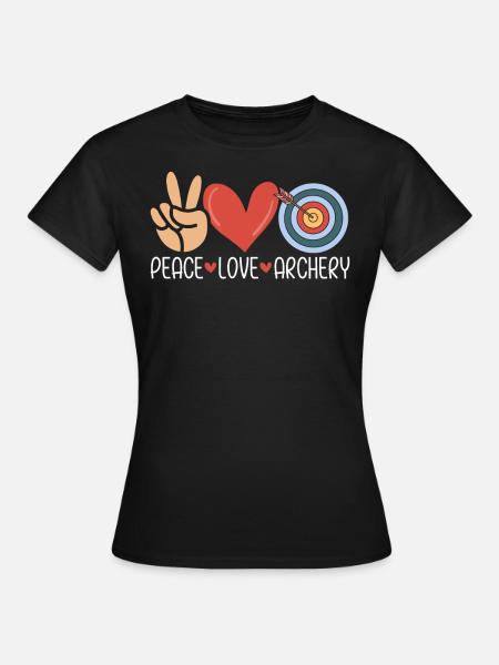Peace Love Archery Hunting Compound Bow Funny - Women's T-Shirt - black