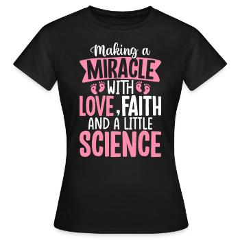 Ein Wunder mit Liebe IVF Lustig In Vitro - Frauen T-Shirt - Schwarz - Vorne - AI Model Female 172 dark (172cm)