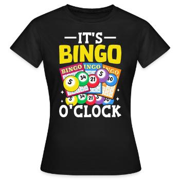 Es ist Bingo O'clock Funny Bingo Night Casino - Frauen T-Shirt - Schwarz - Vorne - AI Model Female 172 dark (172cm)