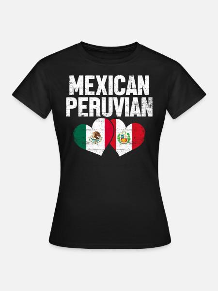 Mexican Peruvian Half Mexican Half Peruvian Mix - Women's T-Shirt - black