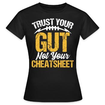 Faites confiance à votre instinct et non à votre aide-mémoire Fantaisie amusante - T-shirt Femme - noir - Devant - AI Model Female 172 dark (172cm)