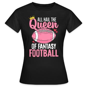 Tous saluent la reine du football fantastique drôle - T-shirt Femme - noir - Devant - AI Model Female 172 dark (172cm)