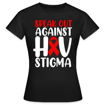 S’exprimer contre la stigmatisation de la HV Ruban rouge Drôle VIH - T-shirt Femme - noir - Devant - AI Model Female 172 dark (172cm)