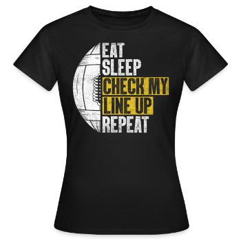 Manger Dormir Vérifier ma programmation Répéter Funny Football - T-shirt Femme - noir - Devant - AI Model Female 172 dark (172cm)