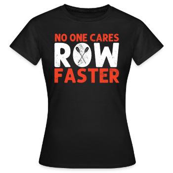 Niemand kümmert sich um lustige Ruderbootrennen Steuermann - Frauen T-Shirt - Schwarz - Vorne - AI Model Female 172 dark (172cm)