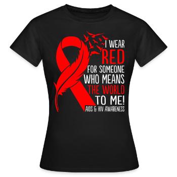 Ich trage Rot für jemanden HIV-Prävention Aids - Frauen T-Shirt - Schwarz - Vorne - AI Model Female 172 dark (172cm)