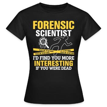 Forensiker Tatort Forensische Beweise - Frauen T-Shirt - Schwarz - Vorne - AI Model Female 172 dark (172cm)