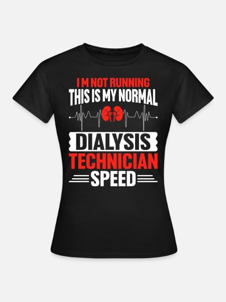 Lustiger Dialysetechniker Nierennephrologie - Frauen T-Shirt - Schwarz