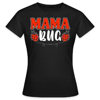 Mama Bug Drôle Coccinelle Entomologiste Bugs Maman - T-shirt Femme - noir - Devant - AI Model Female 172 dark (172cm)