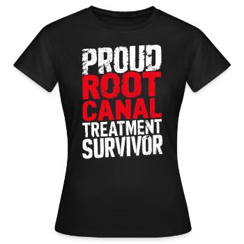 Drôle de survivant du canal radiculaire Endodontiste dentaire - T-shirt Femme - noir - Devant - AI Model Female 172 dark (172cm)