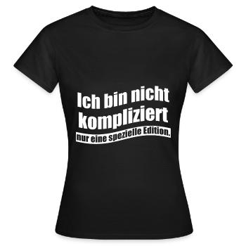 Ich bin nicht kompliziert nur eine spezielle Editi - Frauen T-Shirt - Schwarz - Vorne - AI Model Female 172 dark (172cm)